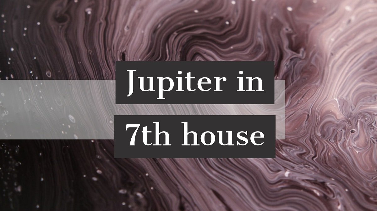  Јупитер во особини на личноста во 7-та куќа