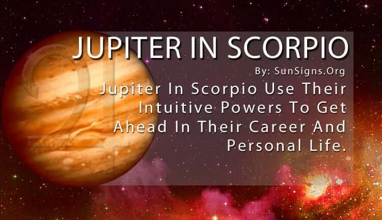  Jupiter yn Scorpio betsjutting en persoanlikheid trekken