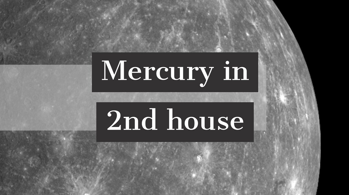  Merkúr í 2. húsi persónuleikaeinkenni
