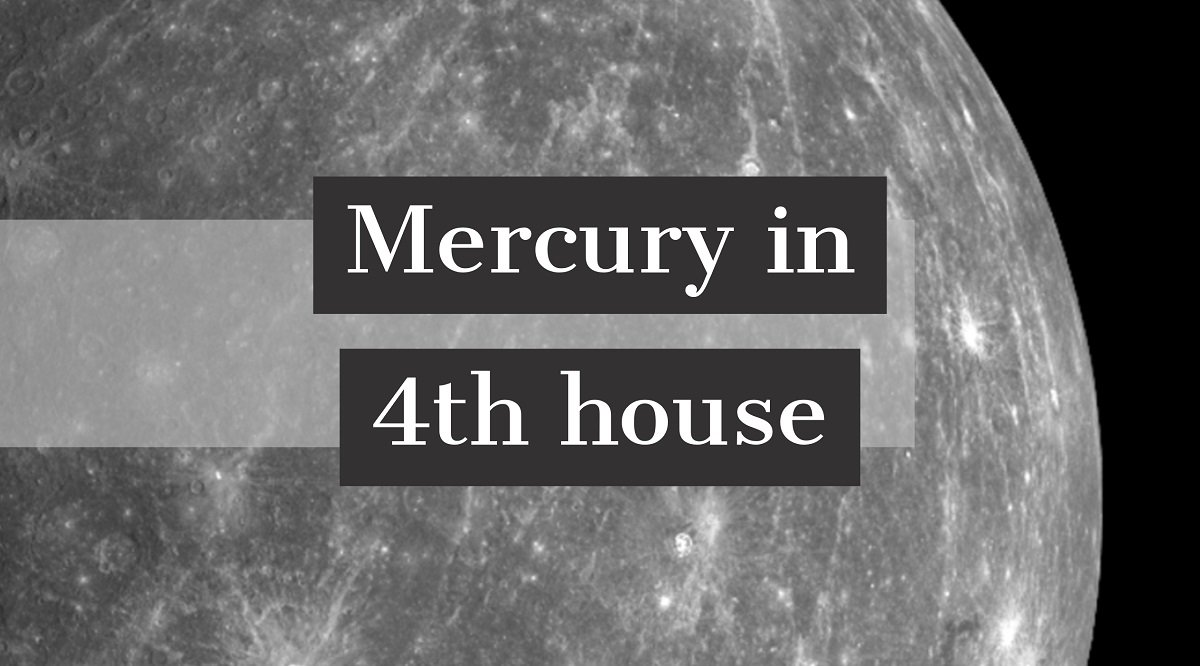  Mercure en 4ème maison Traits de personnalité