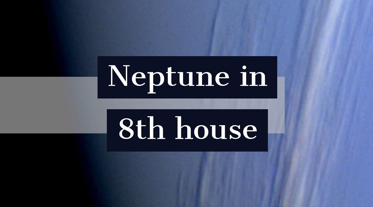  海王星在第八宫的性格特征