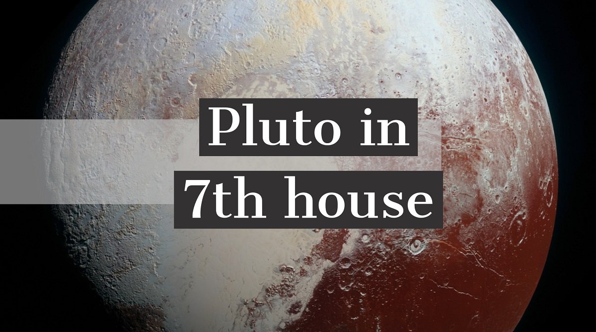  7th House Personality တွင် Pluto
