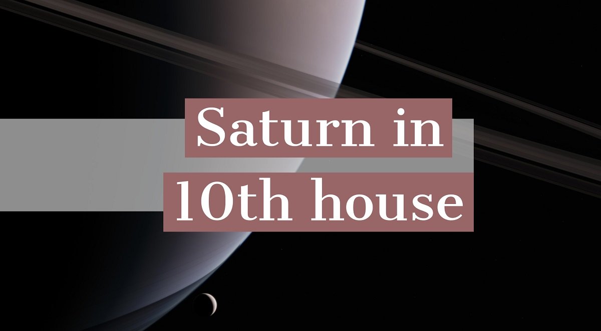  Saturne en 10ème maison Traits de personnalité