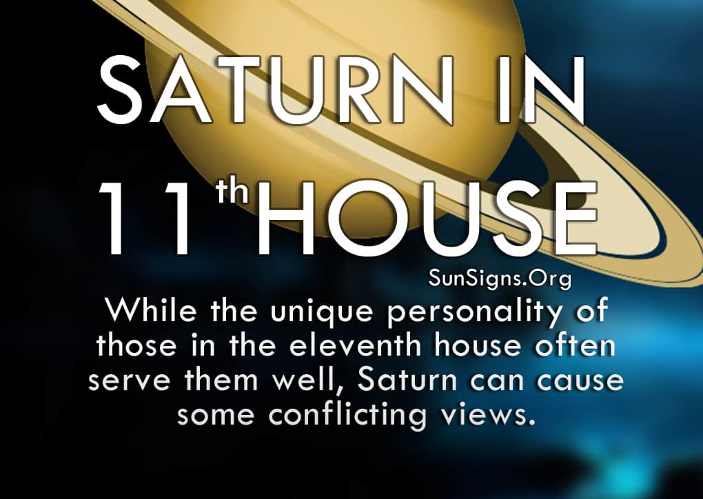  Saturnus yn 11e hûs Persoanlike trekken