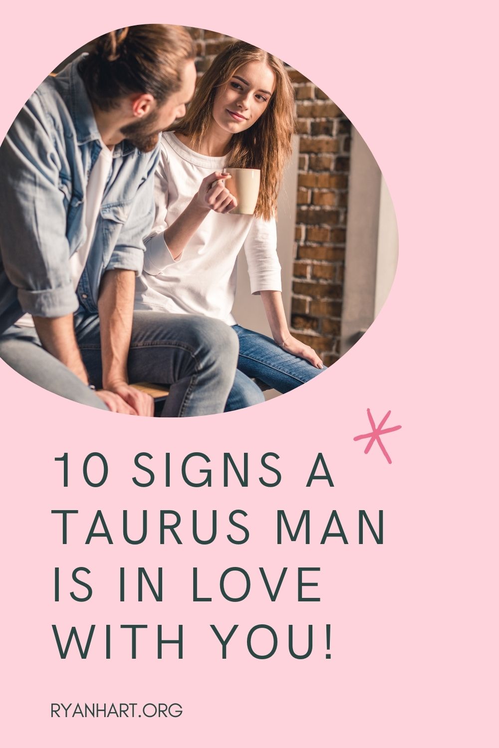  10 znakov, da je moški Bik zaljubljen v vas