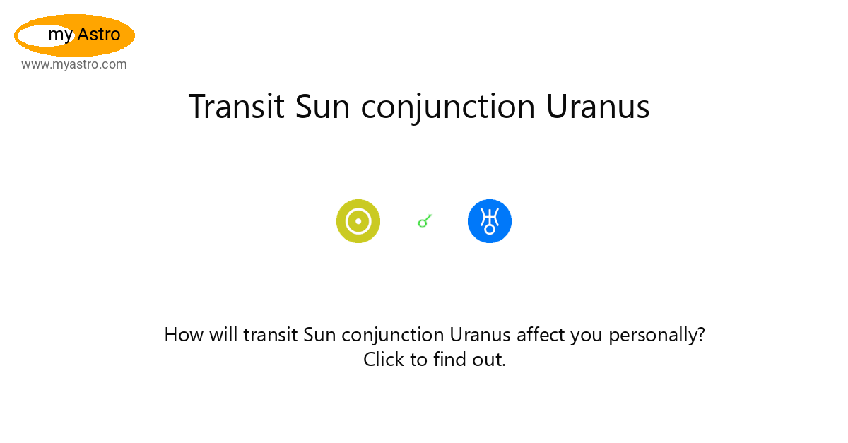 Sunce u konjukciji Urana: Sinastrija, Natal i Tranzitno značenje