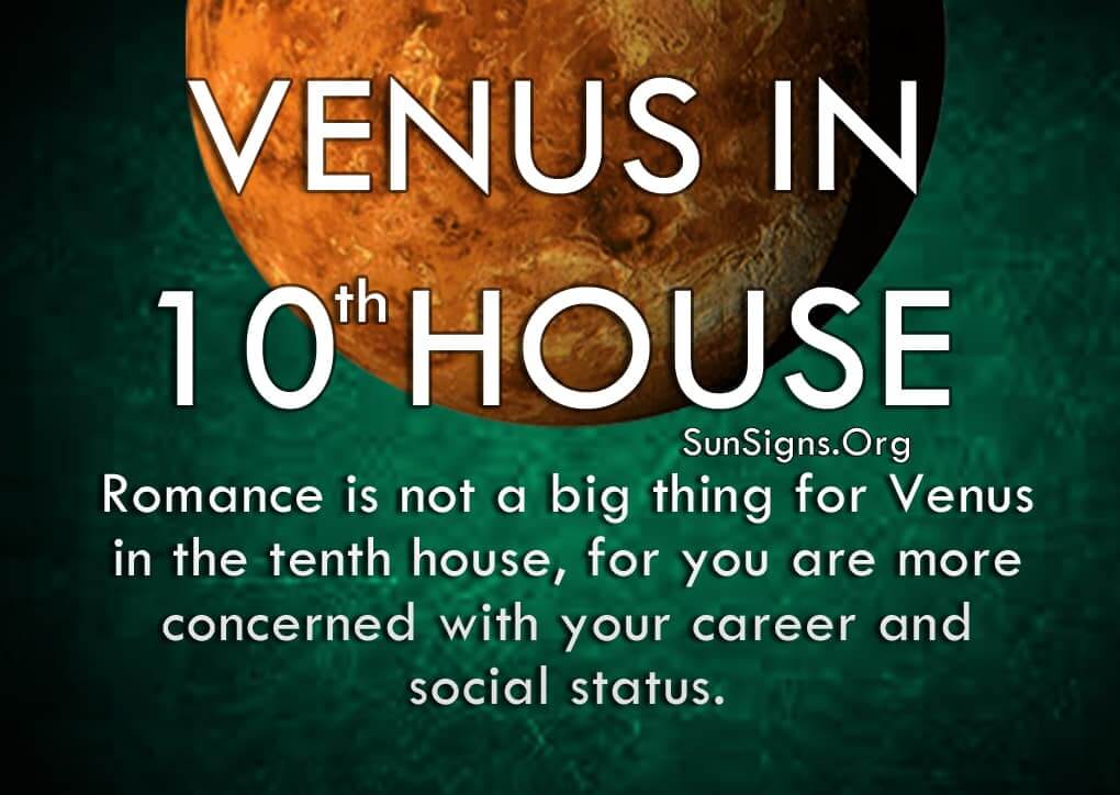  Venus yn 10e hûs Persoanlike trekken