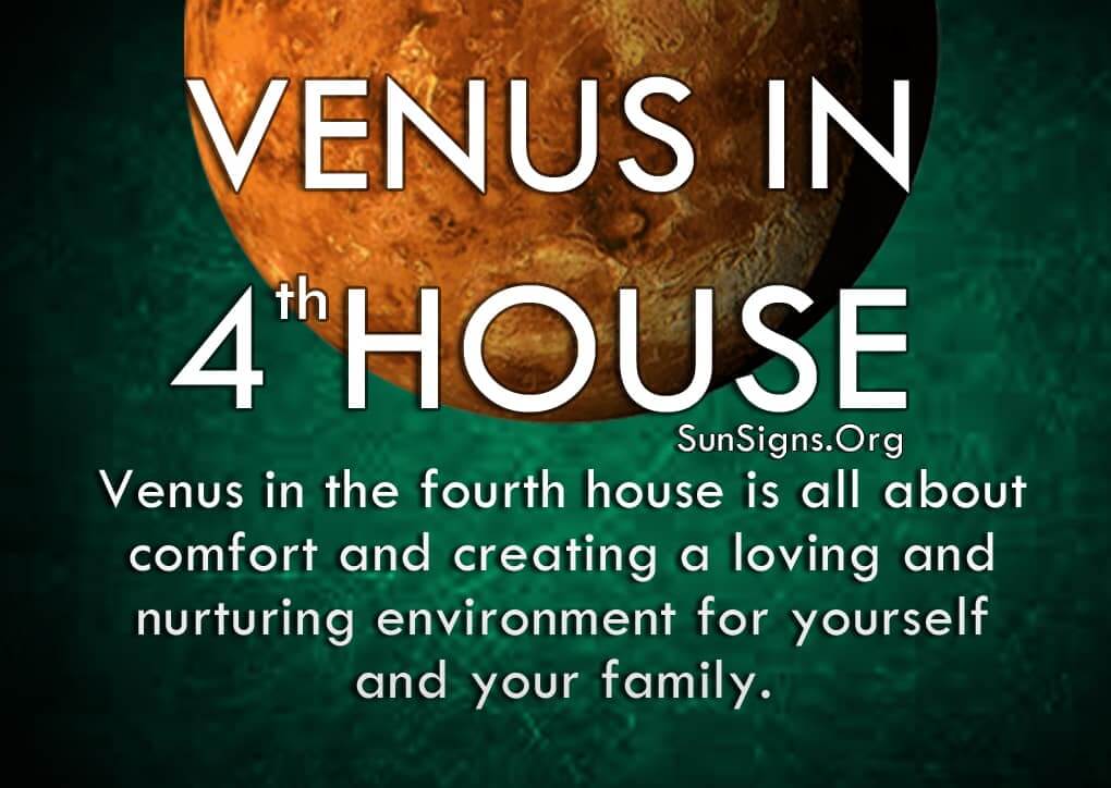  Venus yn 4e hûs Persoanlike trekken