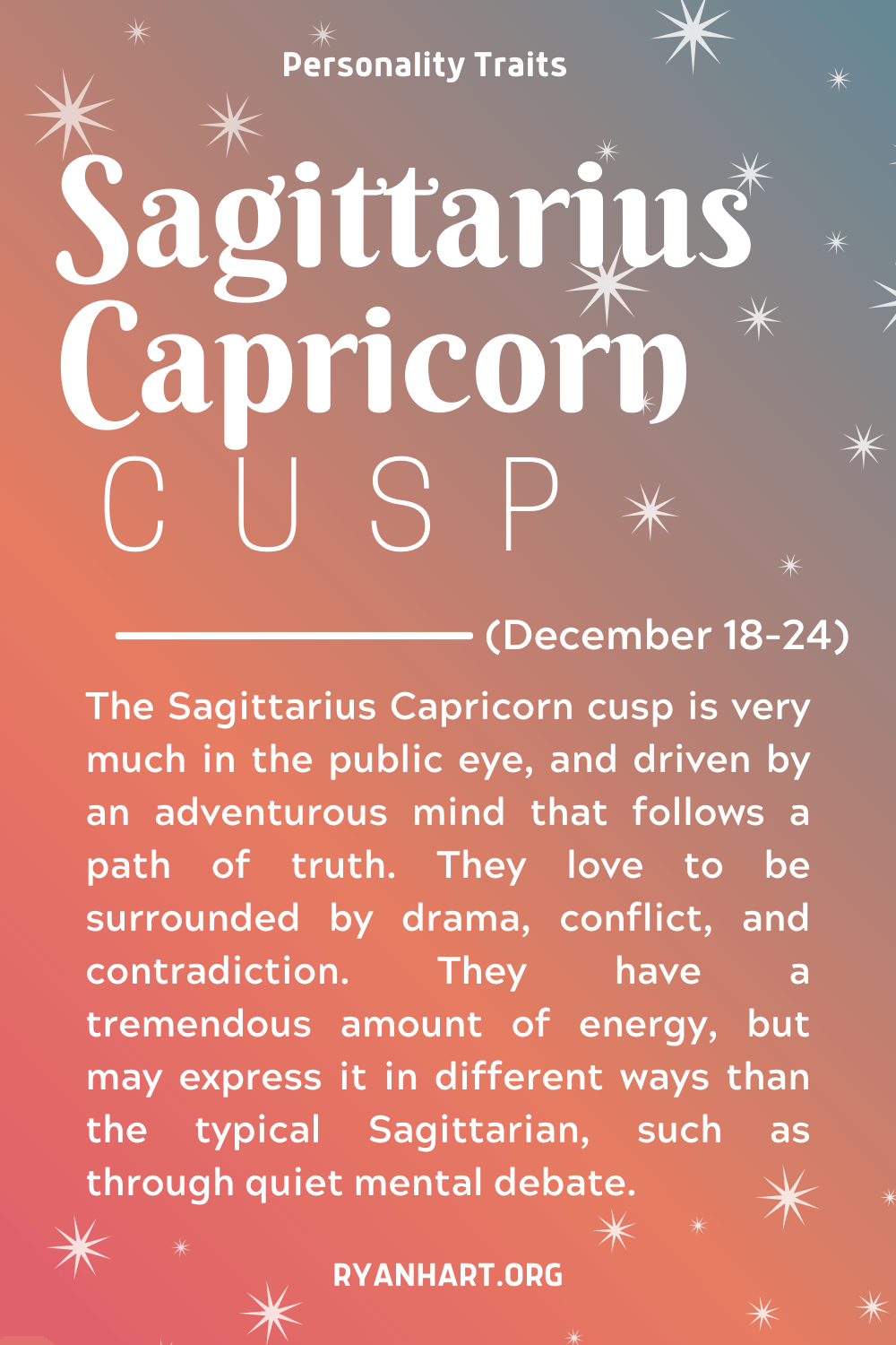  Sagittarius Capricorn Cusp Taybetmendiyên Kesayetiyê